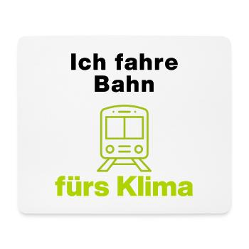 Ich fahre Bahn fürs Klima – dein Statement - Mousepad (Querformat) - Weiß - Vorne
