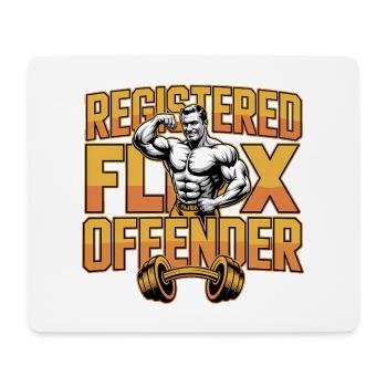 Registrierter Flex-Straftäter – Lustiges Fitness-T-Shirt - Mousepad (Querformat) - Weiß - Vorne
