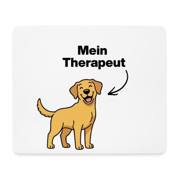 MEIN THERAPEUT: HUND! FELLNASE, DOGLOVER, PFOTE - Mousepad (Querformat) - Weiß - Vorne