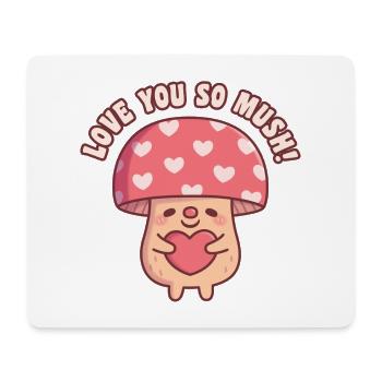 Cute Mushroom Hugging Heart Love You So Mush Pun - Mouse Pad (horizontal) - white - Front
