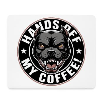 Hands off my coffee - Mouse Pad (horizontal) - white - Front