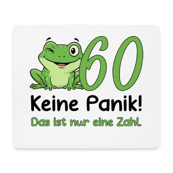 Design pour 60 anniversaires – Ne paniquez pas ! Grenouille drôle - Tapis de souris (format paysage) - blanc - Devant