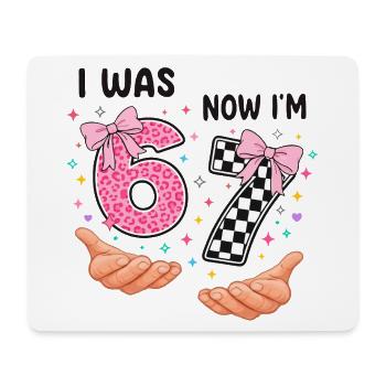Ich war 6 jetzt bin ich 7 - siebter Geburtstag - Mouse Pad (horizontal) - white - Front