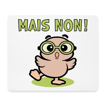 But no chickens - Mouse Pad (horizontal) - white - Front