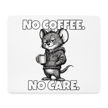 Pas de café. Aucun souci. – Souris (sarcasme) - Tapis de souris (format paysage) - blanc - Devant