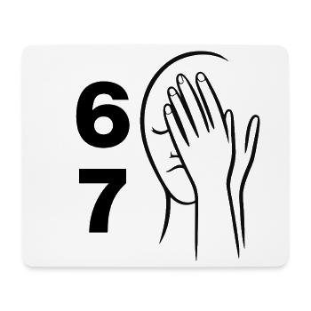 67? FACEPALM, SIX SEVEN TREND. WAS SOLL DAS? 🤔 - Mousepad (Querformat) - Weiß - Vorne