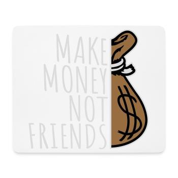 Make Money Not Friends Hustle Zitat Spruch Logo - Mousepad (Querformat) - Weiß - Vorne