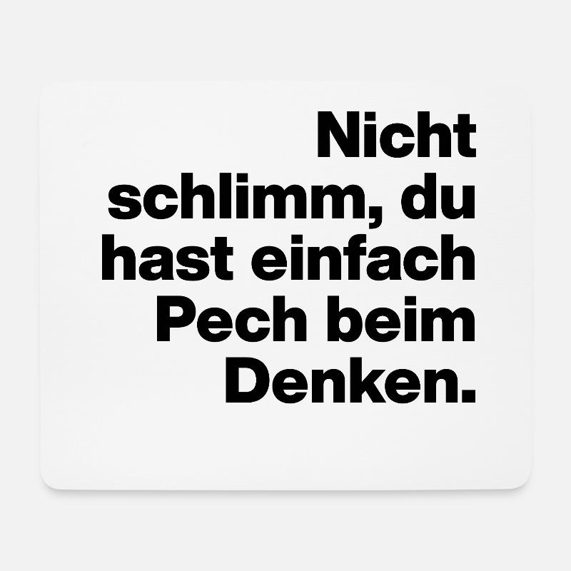 YOU HAVE BAD LUCK THINKING. SARCASM, NAUGHTY - Mouse Pad (horizontal) - white