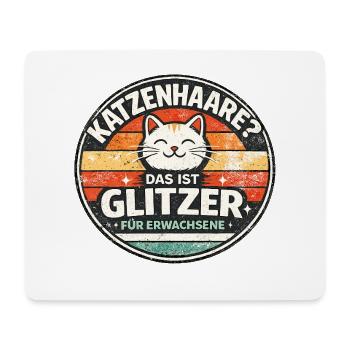 Katzenhaar? Glitzer Für Erwachsene - Mousepad (Querformat) - Weiß - Vorne