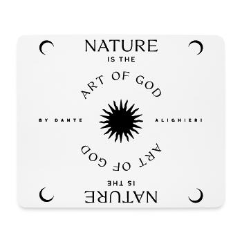 Nature is the Art of God - Mousepad (Querformat) - Weiß - Vorne