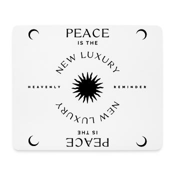Peace is the new Luxury - Mousepad (Querformat) - Weiß - Vorne