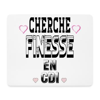 Looking for Finesse on a permanent contract - Mouse Pad (horizontal) - white - Front