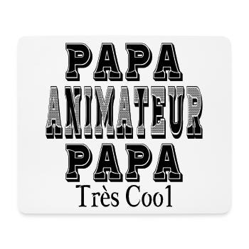 Papa Animateur Papa Très Cool - Tapis de souris (format paysage) - blanc - Devant