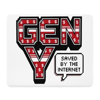 Generation Y, gen Y, Millennials Shirt, Pullover Hoodie - Mouse Pad (horizontal) - white - Front