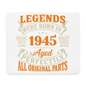 Legends Were Born in 1945 Aged Perfectly - Mouse Pad (horizontal) - white - Front