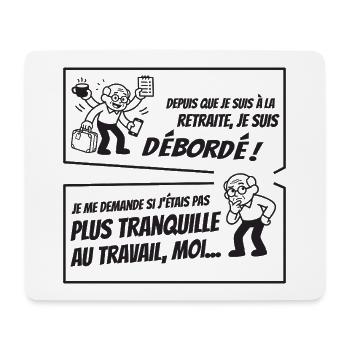 Retraité Surbooké (texte noir) - Tapis de souris (format paysage) - blanc - Devant