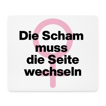 FRAUENPOWER: DIE SCHAM MUSS DIE SEITE WECHSELN ♀ - Mousepad (Querformat) - Weiß - Vorne