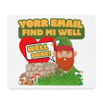 Yorr E-Mail Find Mi Well – Gnom-Humor - Mousepad (Querformat) - Weiß - Vorne