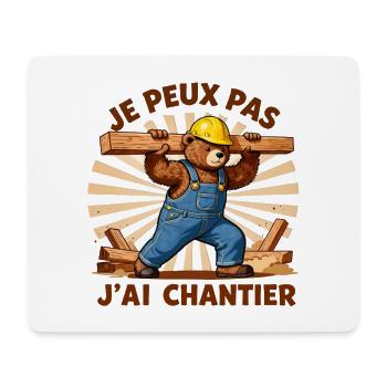 Je peux pas j'ai chantier - Tapis de souris (format paysage) - blanc - Devant