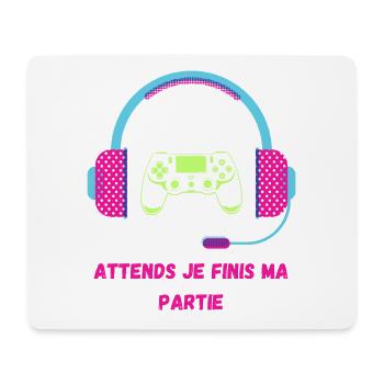 Attends Je Finis Ma Partie - Humour Gamer - Tapis de souris (format paysage) - blanc - Devant