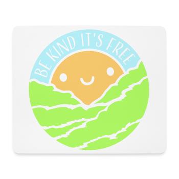 Be Kind It's Free Freundlichkeit Statement Spruch - Mousepad (Querformat) - Weiß - Vorne