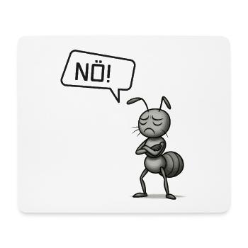 Nö! Ameise – Kleiner Fleißkönig macht Pause - Mousepad (Querformat) - Weiß - Vorne