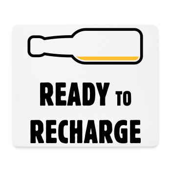 Ready To Recharge (Beer / Beer / POS 2C) - Mouse Pad (horizontal) - white - Front