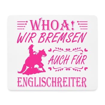 WHOA Wir bremsen für Englischreiter Sliding Stop - Mousepad (Querformat) - Weiß - Vorne