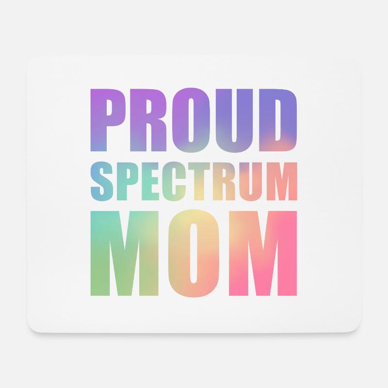 Proud Spectrum Mom - Mouse Pad (horizontal) - white