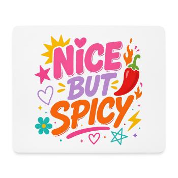 "Nice But Spicy" - Colorful, cheeky and full of energy. - Mouse Pad (horizontal) - white - Front