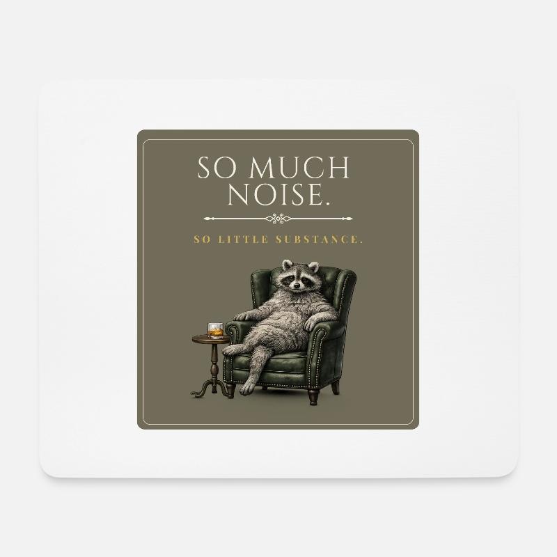 Too Much Noise Funny Raccoon - Mousepad (Querformat) - Weiß