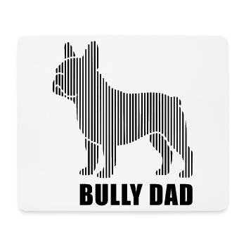 Bully Dad – Französische Bulldogge Silhouette - Mousepad (Querformat) - Weiß - Vorne