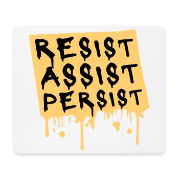 Résistez Assistez Persister Activisme Logo de motivation - Tapis de souris (format paysage) - blanc - Devant