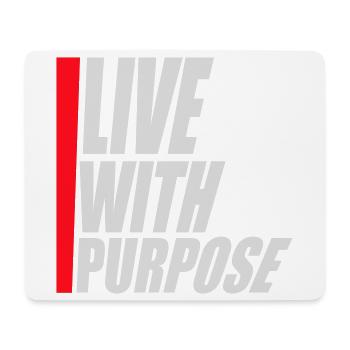 Live With Purpose Motivation Sinn Mindset Spruch - Mousepad (Querformat) - Weiß - Vorne