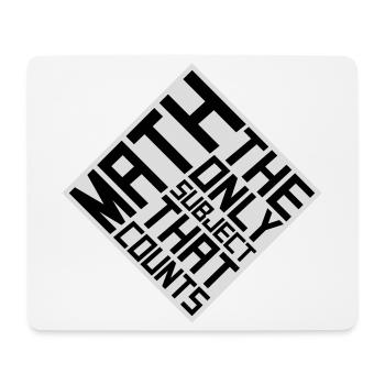 Math The Only Subject That Counts Nerd Mathe Logo - Mouse Pad (horizontal) - white - Front