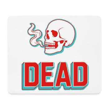 Dead Saying Squelette Crâne Gothique Sombre - Tapis de souris (format paysage) - blanc - Devant