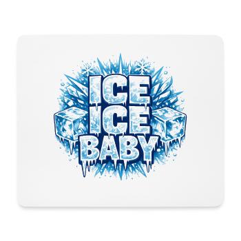 Icy T-Shirt Retro Saying Design - Mouse Pad (horizontal) - white - Front