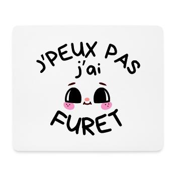 T-shirt Humour J'peux Pas J'ai Furet - Tapis de souris (format paysage) - blanc - Devant
