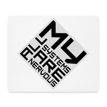 Tous mes systèmes sont nerveux, peur drôle, logo de nerd - Tapis de souris (format paysage) - blanc - Devant