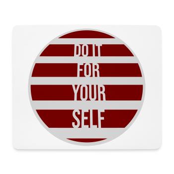 Do It For Yourself Inspirierend Selbstliebe Zitat - Mousepad (Querformat) - Weiß - Vorne