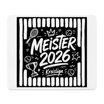 Tennis Meister 2026, Kreisliga Sieger gestreift - Mousepad (Querformat) - Weiß - Vorne