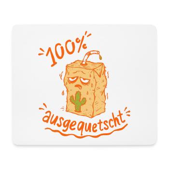 Completely Squeezed Out Juice Doodle - Mouse Pad (horizontal) - white - Front
