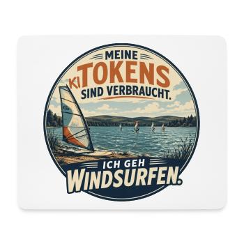 KI Tokens verbraucht – Ich geh Windsurfen - Mousepad (Querformat) - Weiß - Vorne