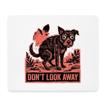Ne détourne pas le regard, drôle de mème du chien qui fait caca - Tapis de souris (format paysage) - blanc - Devant