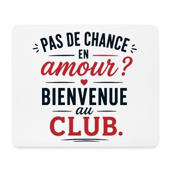 T-shirt Pas De Chance En Amour Humour - Tapis de souris (format paysage) - blanc - Devant