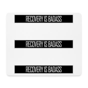 Recovery Is Badass Motivierend Erholung Zitat Logo - Mousepad (Querformat) - Weiß - Vorne