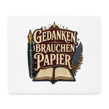 Gedanken Brauchen Papier - Mousepad (Querformat) - Weiß - Vorne