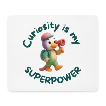 Curiosity is my Superpower - Mouse Pad (horizontal) - white - Front