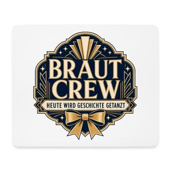 Braut Crew Hochzeitsedition - Mousepad (Querformat) - Weiß - Vorne