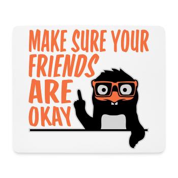 Make Sure Your Friends Are Okay Pinguin Nerd Geek - Mousepad (Querformat) - Weiß - Vorne